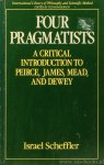 SCHEFFLER, I. - Four pragmatists. A critical introduction to Peirce, James, Mead, and Dewey.