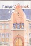 Kleinmeulman-Balster, Anny, Mathilde Wessels-Bierling en Herman Harder (red.) - Kamper Almanak 2003. Cultuur Historisch Jaarboek.