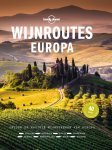 Lonely Planet - (1) Wijnroutes Europa