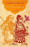 Knight, Lisa I. - Contradictory Lives: Baul Women in India and Bangladesh.