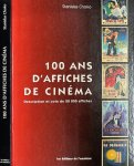 Choko, Stanislas - 100 Ans d'Affiches De Cinema: Description et cote de 20000 affiches