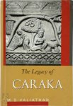 M. S. Valiathan - The Legacy of Caraka