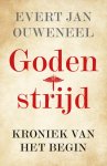 Evert Jan Ouweneel - Godenstrijd