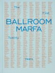 Virginia Lebermann; Fairfax Dorn; Jessica Hundley; Vance Knowles - Ballroom Marfa