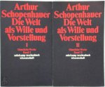 Arthur Schopenhauer - Die Welt als Wille und Vorstellung  Sämtliche Werke in fünf Bänden, Band I und II
