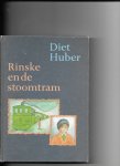 Huber. Diet - Rinske en de stoomtram