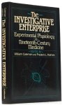 COLEMAN, W., HOLMES, F.L. (EDS.) - The investigative enterprise. Experimental physiology in nineteenth-century medicine.