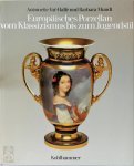 Antoinette Faÿ-Hallé, Barbara Mundt - Europäisches Porzellan vom Klassizismus bis zum Jugendstil