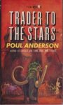 Anderson, Poul - Future history of the Polesotechnic League 2: Trader to the Stars
