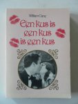 Cane, William - Een kus is een kus is een kus