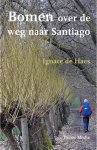 Ignace de Haes, Ignace de Haes - Bomen over de weg naar Santiago