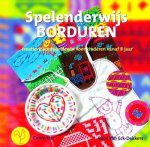 Roos van Eck-Dekkers - Spelenderwijs Borduren