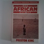 King, Preston - An African Winter
