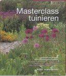 Kingsbury, Noel - Masterclass tuinieren Adviezen van de beste internationale tuinontwerpers o.a  Piet Oudolf