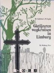 Godfried C.M. Egelie - Gietijzeren wegkruisen in Limburg. Een inventarisatie en aanzet tot interpretatie van de thematiek Godfried C.M. Egelie - Gietijzeren wegkruisen in Limburg. Een inventarisatie en aanzet tot interpretatie van de thematiek