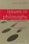 PINCHIN, C. - Issues in philosophy. An introduction.
