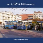 P van der Meer - Met de GVA-bus onderweg
