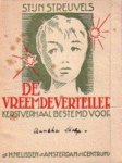 Streuvels, Stijn. - De vreemde verteller.