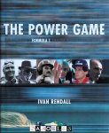 Ivan Rendall - The Power Game. The history of Formula 1 and the World Championship