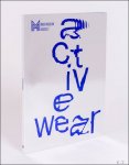 Karolien de Clippel / Eve Demoen - Modemuseum Hasselt - Activewear   ENG.