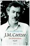 J.C. Kannemeyer - J.M. Coetzee - Een schrijversleven Biografie