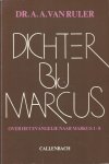 Ruler, Dr. A.A. van - Ruler, Dr. A.A. van-Dichter bij Marcus