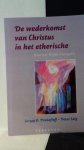 Prokofieff, S.O. & Selg, P., - De wederkomst van Christus in het etherische.