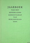 Jaspers, Gerard - e.a. (redactie) - Jaarboek van het Nederlands Genootschap van Bibliofielen 2001