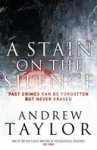Andrew Taylor - A Stain on the Silence