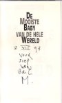 Bril, Martin - De Mooiste Baby van de hele Wereld. /  Avonturen van een jonge vader.
