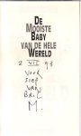 Bril, Martin - De Mooiste Baby van de hele Wereld. /  Avonturen van een jonge vader.