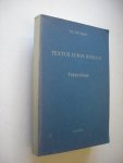 Spruit, Mr. J.E., samenst. en vert. - Textus Iuris romani. Teksten ten gebruike bij de studie van het Romeins recht.