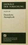 DEMOCRITUS, LÖBL, R. - Demokrits Atomphysik.