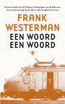 Frank Westerman - Een woord een woord