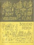 WIERSMA, H. (samenstelling) - Haags Hervormd Weeshuis 1660 - 1960. Bont verleden. Boeiend heden