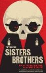 Patrick Dewitt 57096 - Sisters Brothers