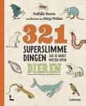 Mathilda Masters - 321 - de leukste weetjesboeken - 321 superslimme dingen die je moet weten over dieren