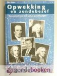 Visser, Theo - Opwekking en zondebesef --- Een zoektocht naar Gods werk in opwekkingstijden