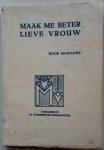 Marianus - Maak me beter lieve vrouw