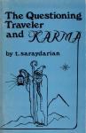 Torkom Saraydarian - Questioning Traveler and KARMA