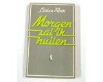 Roth - Morgen zal ik huilen Roth - Morgen zal ik huilen