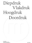  - Diepdruk vlakdruk hoogdruk doordruk