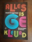Zwagerman, Joost - Alles is gekleurd / omzwervingen in de kunst