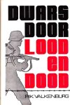 Rik Valkenburg - Dwars door lood en dood