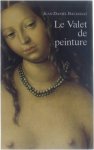 Jean-Daniel Baltassat - Le valet de peinture