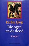 Qosja, Rexhep - Die ogen en de dood (Ex.3)
