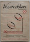 Trekker - Voortrekkers 26 pittige Afrikaansche liedjes met begleiding van piano en gitaar Tekst en muzieknoten