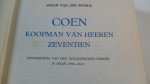 Woude Johan van der - Coen Koopman van Heeren Zeventien