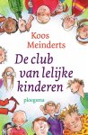 Koos Meinderts, N.v.t. - De club van lelijke kinderen