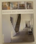 PAUWELS, WIM. - Wonen met natuursteen.